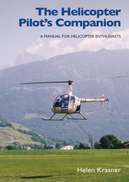 Helen Krasner - Helicopter Pilots Companion: A Manual for Helicopter Enthusiasts