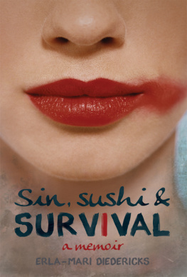 Erla-Mari Diedericks - Sin, Sushi & Survival