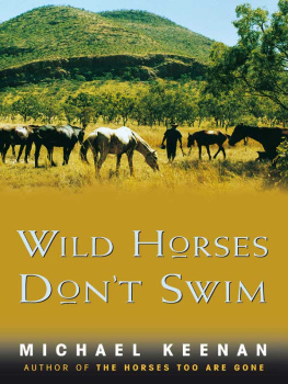 Michael Keenan - Wild Horses Dont Swim