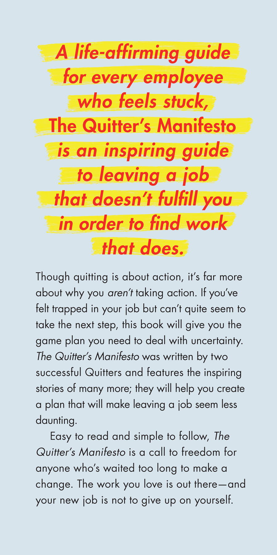 THEQUITTERSMANIFESTO Quit a JobYou Hate forthe Work You Love TIM RHODE AND - photo 1