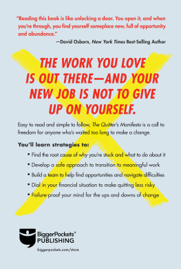 Tim Rhode The Quitters Manifesto: Quit a Job You Hate for the Work You Love