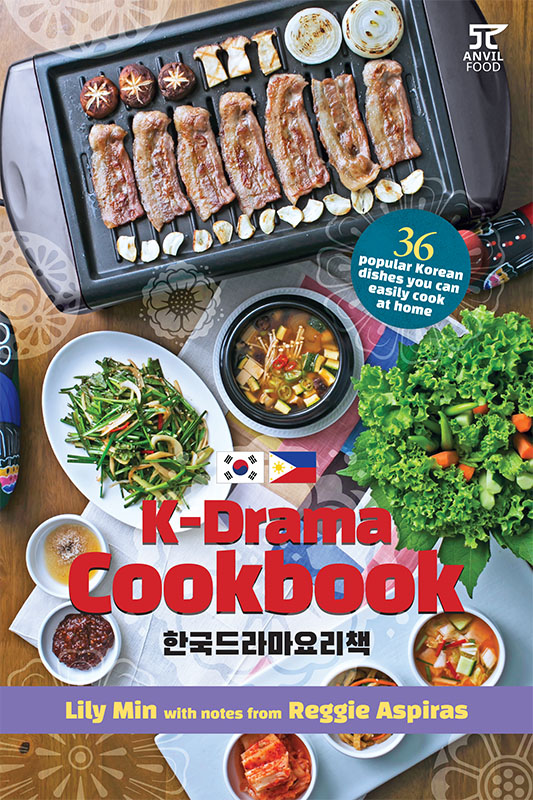 K-Drama Cookbook Copyright 2020 by Lily Min and Reggie Aspiras All rights - photo 1