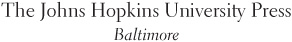 2009 The Johns Hopkins University Press All rights reserved Published 2009 - photo 1