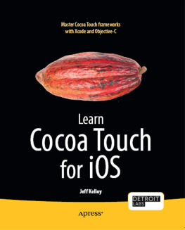 Jeff Kelley - Learn Cocoa Touch for iOS