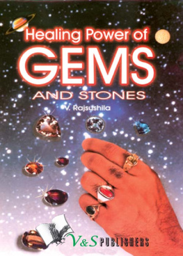 V. Rajsushila Healing Power of Gems and Stones