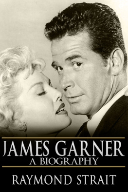 Raymond Strait - James Garner: A Biography