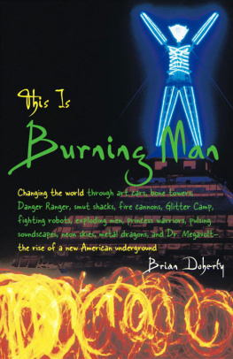 Brian Doherty This Is Burning Man