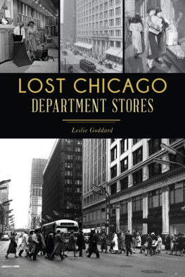 Leslie Goddard Lost Chicago Department Stores