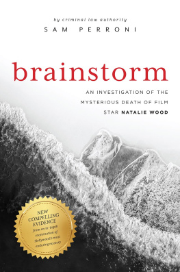 Sam Perroni - Brainstorm: An Investigation of the Mysterious Death of Film Star Natalie Wood