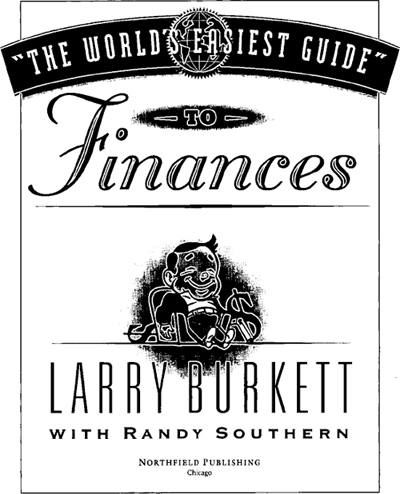 2000 by Larry Burkett All rights reserved No part of this book may be - photo 1