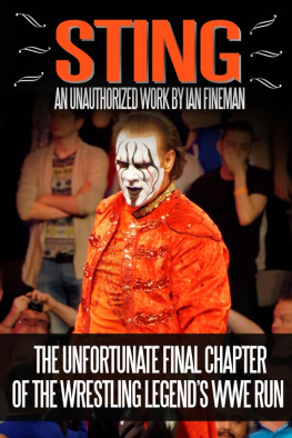 Ian Fineman Sting: The Unfortunate Final Chapter of the Wrestling Legends WWE Run