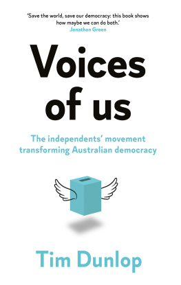 Tim Dunlop Voices of us: The independents movement transforming Australian democracy