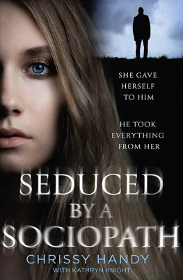 Chrissy Handy - Seduced by a Sociopath