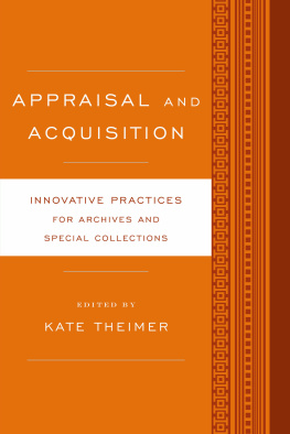 Kate Theimer - Appraisal and Acquisition