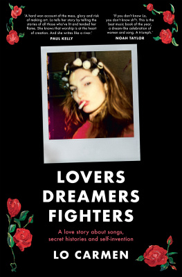 Lo Carmen Lovers Dreamers Fighters