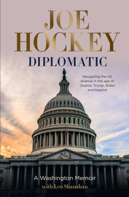 Joe Hockey Diplomatic: A Washington memoir