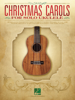 Hal Leonard Corp. - Christmas Carols for Solo Ukulele: for Tenor Ukulele