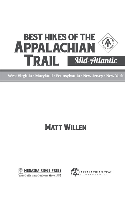 Best Hikes of the Appalachian Trail Mid-Atlantic Copyright 2017 by Matt - photo 4