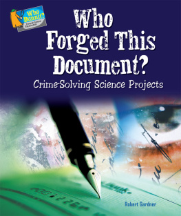 Robert Gardner - Who Forged This Document?: Crime-Solving Science Projects