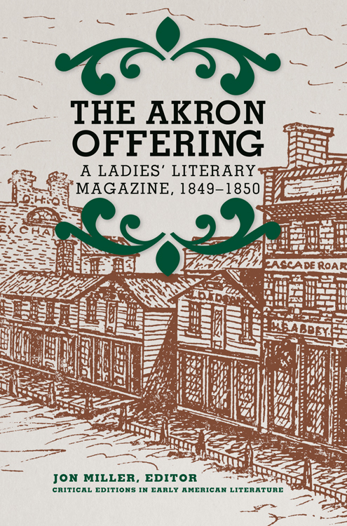 THE AKRON OFFERING CRITICAL EDITIONS IN EARLY AMERICAN LITERATURE All New - photo 1