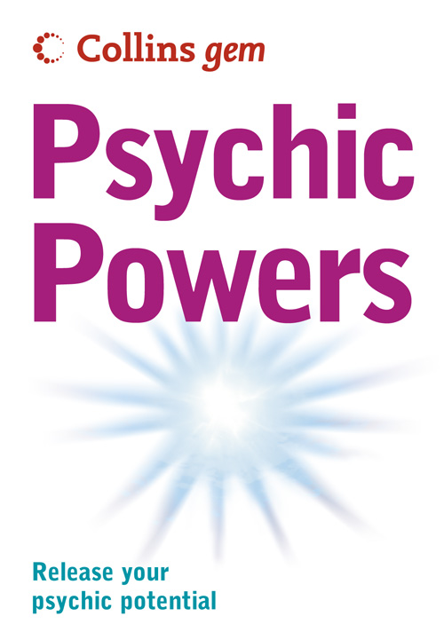 What do we mean by psychic powers Psychic powers are powers that cannot be - photo 1