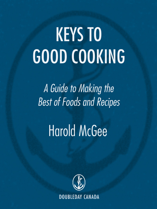 Also by Harold McGee On Food and Cooking The Curious Cook Copyright 2010 - photo 1