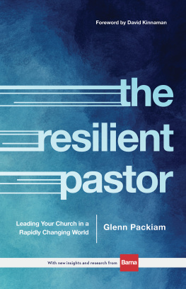 Glenn Packiam - The Resilient Pastor: Leading Your Church in a Rapidly Changing World