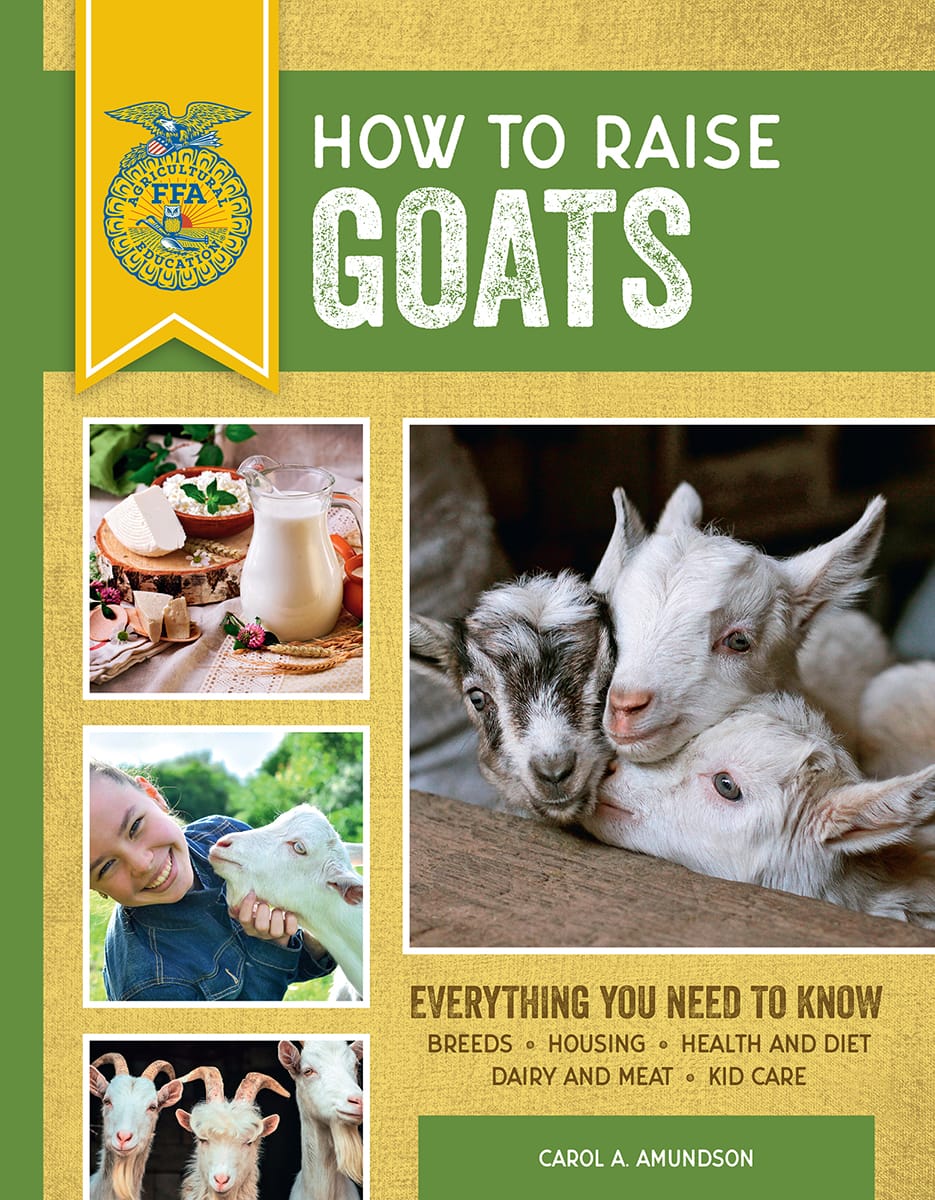 THIRD EDITION HOW TO RAISE GOATS EVERYTHING YOU NEED TO KNOW BREEDS HOUSING - photo 1