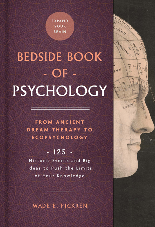 BEDSIDE BOOK - OF - PSYCHOLOGY FROM ANCIENT DREAM THERAPY TO ECOPSYCHOLOGY - - photo 1