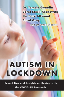 Temple Grandin - Autism in Lockdown: Expert Tips and Insights on Coping with the COVID-19 Pandemic