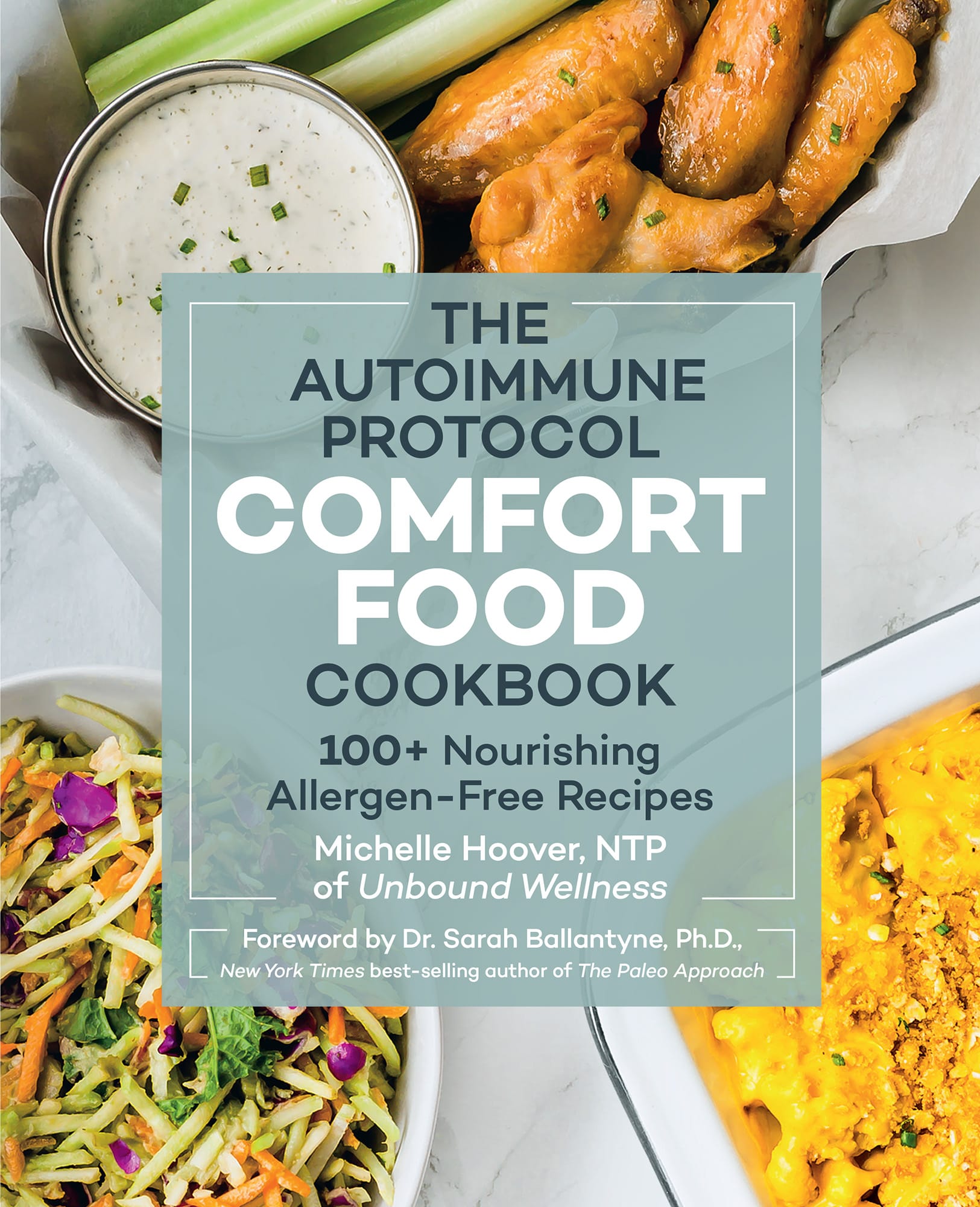 THE AUTOIMMUNE PROTOCOL COMFORT FOOD COOKBOOK 100 Nourishing - photo 1