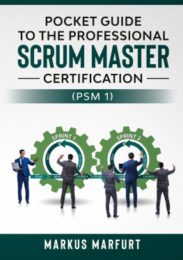 Markus Marfurt Pocket guide to the Professional Scrum Master Certification (PSM 1)