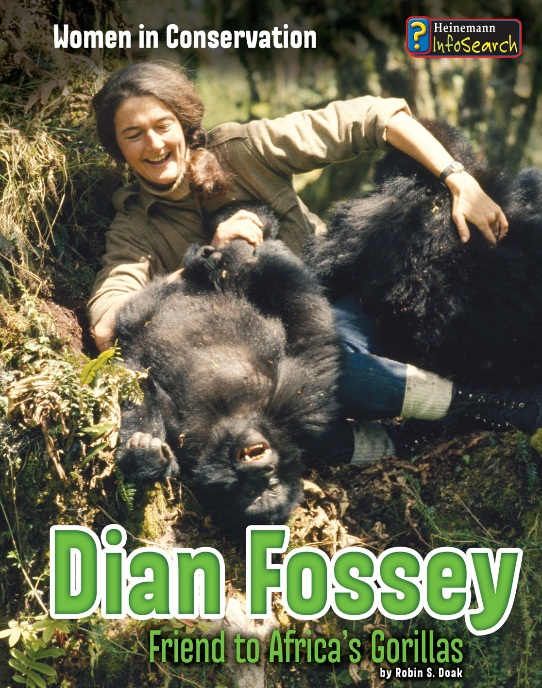 Who Was Dian Fossey Dian Fossey was 34 years old when she left her home and - photo 1