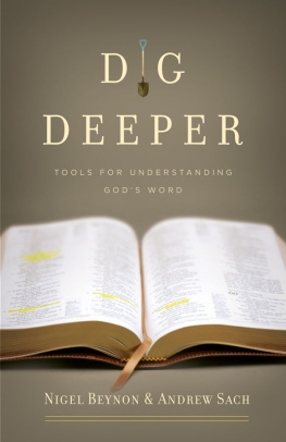 Nigel Beynon - Dig Deeper: Tools for Understanding Gods Word