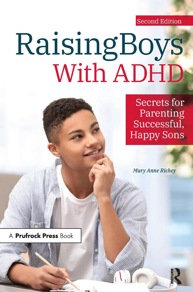 Raising Boys With ADHD Secrets for Parenting Successful Happy Sons What - photo 1