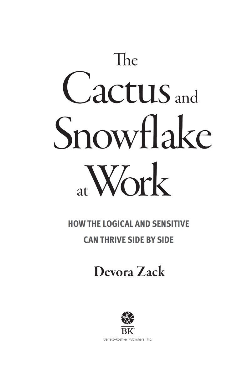 The Cactus and Snowflake at Work Copyright 2022 by Devora Zack All rights - photo 3