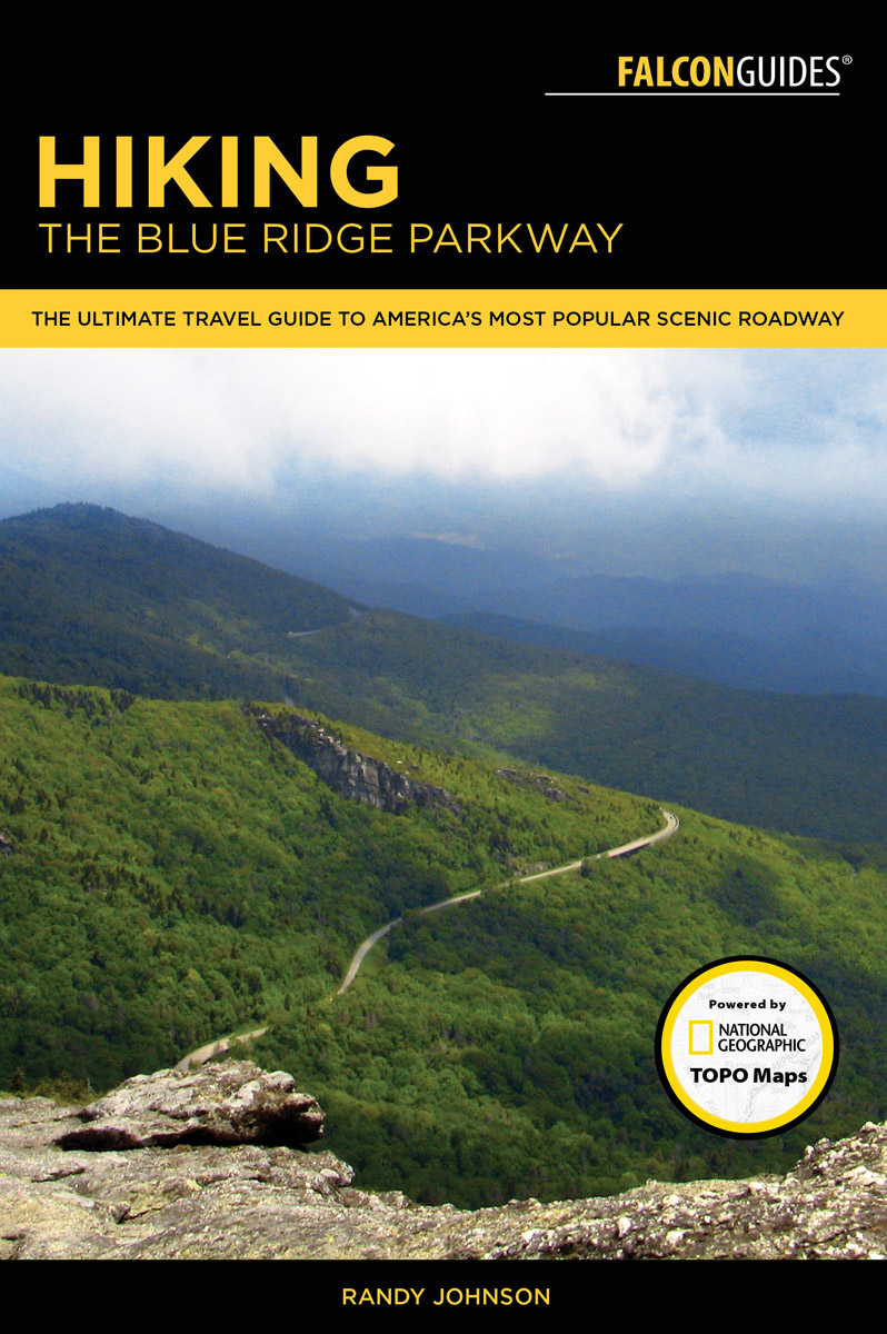 Hiking the Blue Ridge Parkway HELP US KEEP THIS GUIDE UP TO DATE Every - photo 2