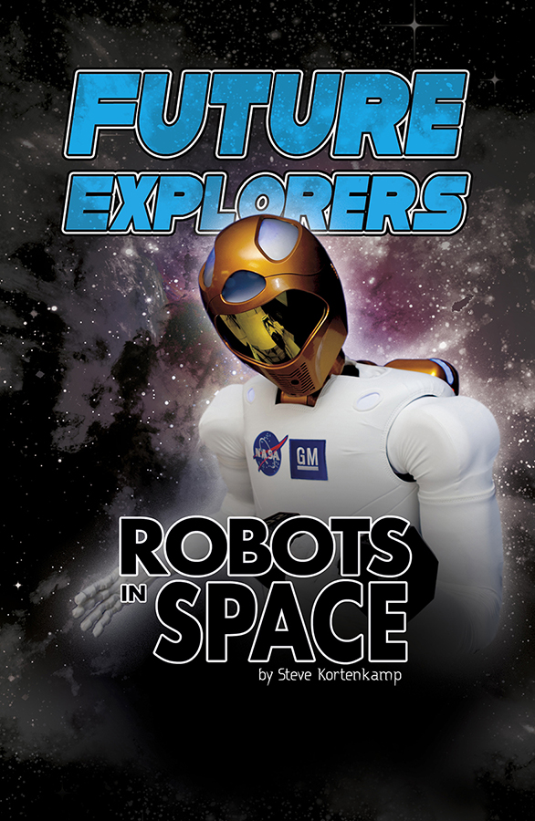 Chapter 1 What Are Space Robots - photo 1