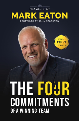 Mark Eaton - The Four Commitments of a Winning Team