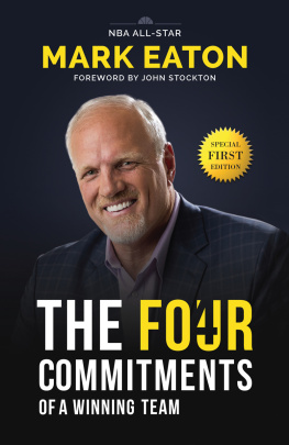 Mark Eaton The Four Commitments of a Winning Team