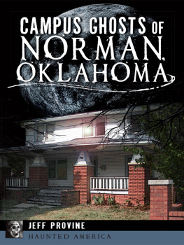Jeff Provine - Campus Ghosts of Norman, Oklahoma