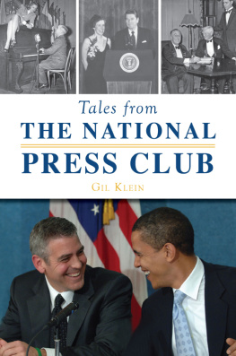 Gil Klein - Tales from the National Press Club