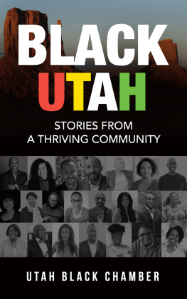 Utah Black Chamber - Black Utah: Stories from a Thriving Community