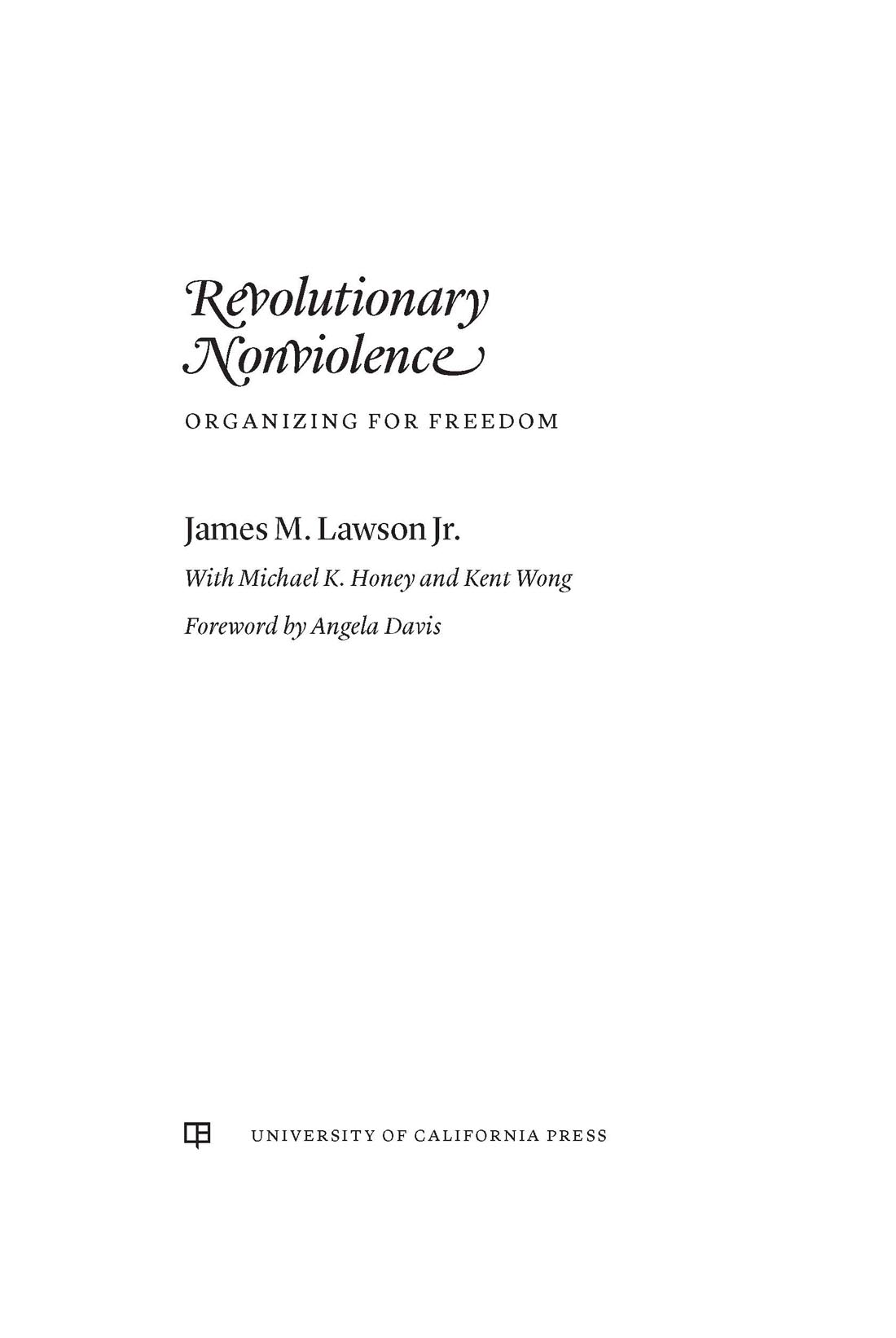 Revolutionary Nonviolence The publisher and the University of - photo 1