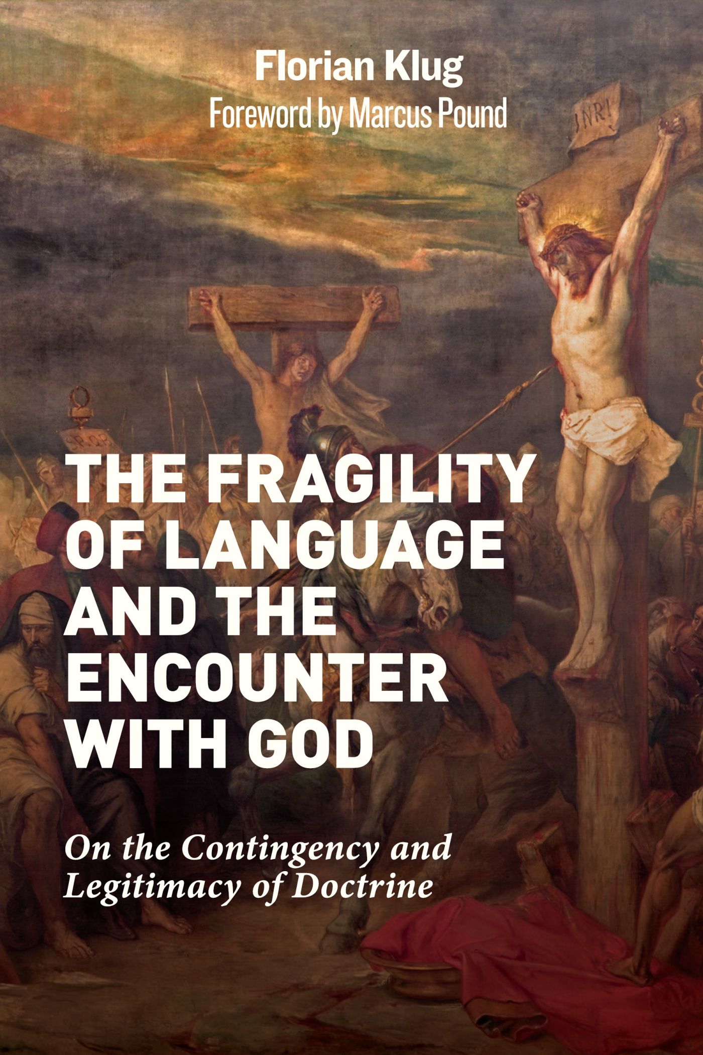 Praise for The Fragility of Language and the Encounter with God In this - photo 1