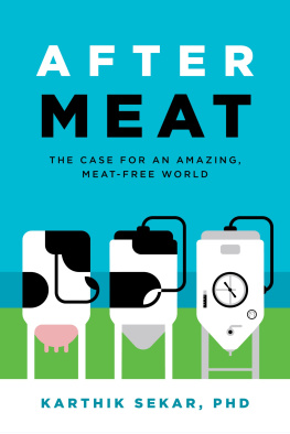 Karthik Sekar - After Meat: The Case for an Amazing, Meat-Free World