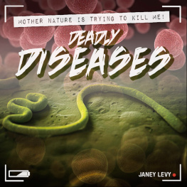 Janey Levy - Deadly Diseases