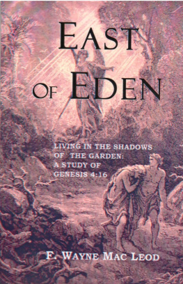 F. Wayne Mac Leod East of Eden