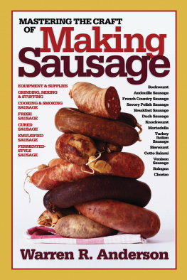 Warren R. Anderson - Mastering the Craft of Making Sausage