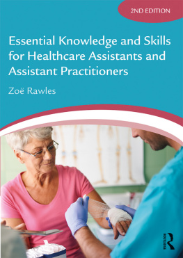 Zoë Rawles - Essential Knowledge and Skills for Healthcare Assistants and Assistant Practitioners